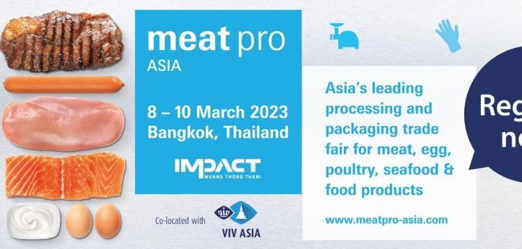 Meat Pro Asia 2023 kicks off visitor pre-registration and the hosted buyer campaign
