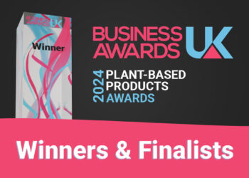 Business Awards UK 2024 Plant-Based Products Awards Winners and Finalists